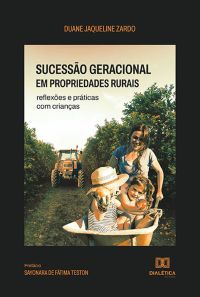 Sucessão geracional em propriedades rurais