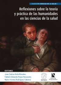 Reflexiones sobre la teoría y práctica de las humanidades en las ciencias de la salud