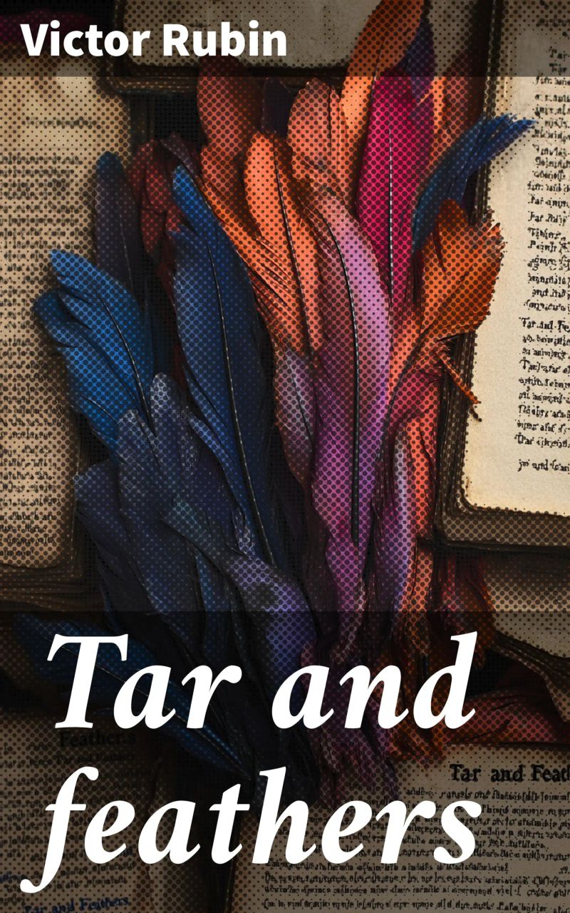 Tar and feathers