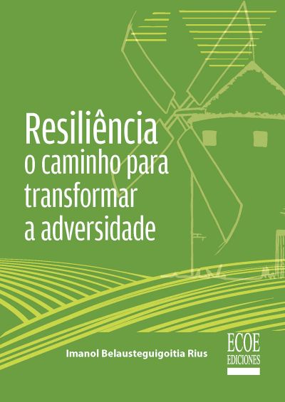 Resiliência: o caminho para transformar a adversidade