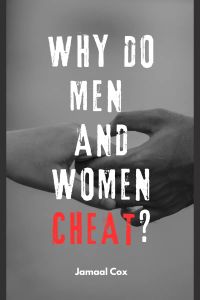 Why Do Men and Women Cheat?