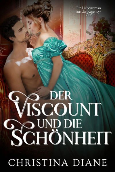 Der Viscount und die Schönheit