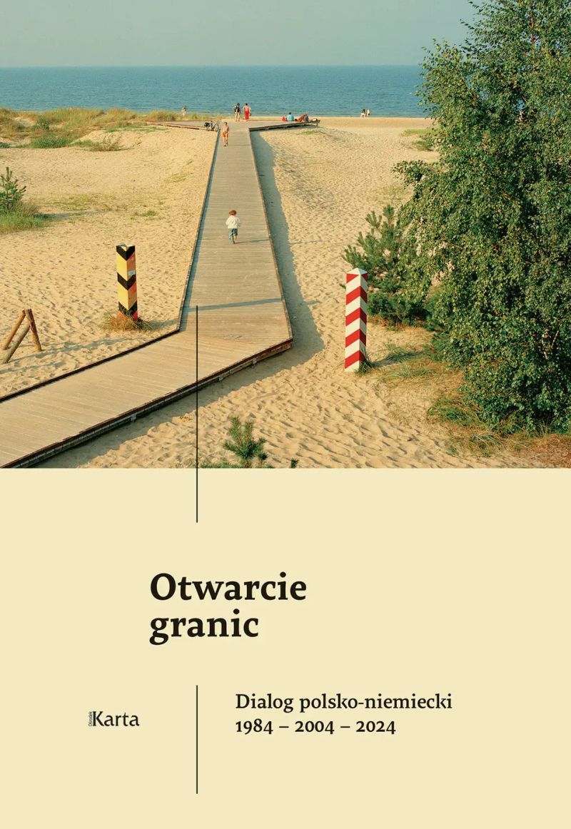 Otwarcie granic. Polska–Niemcy 1984–2004-2024
