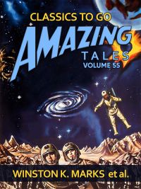 Amazing Tales Volume 55