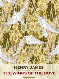 The Wings of the Dove (Annotated)