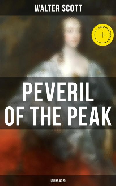 Peveril of the Peak (Unabridged)