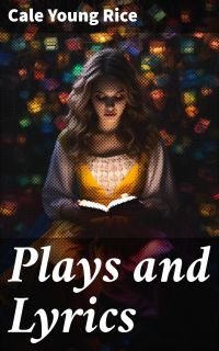 Plays and Lyrics
