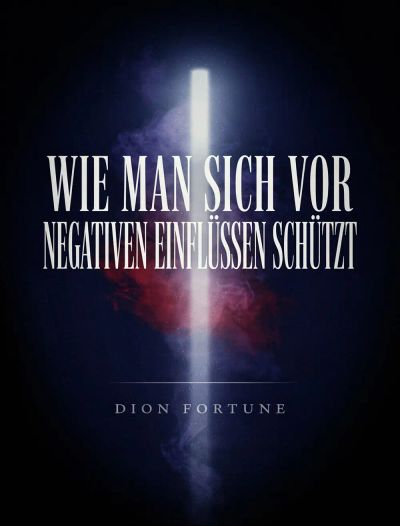 Wie man sich vor negativen Einflüssen schützt