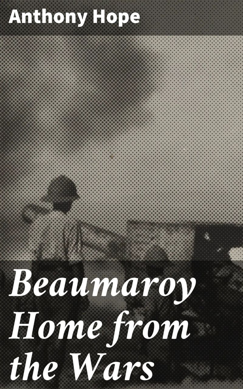 Beaumaroy Home from the Wars