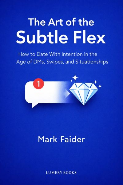The Art of the Subtle Flex