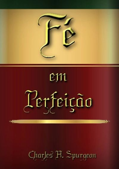 Fé Em Perfeição