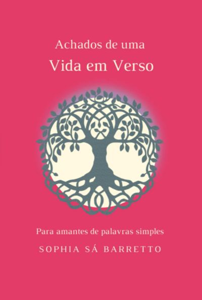 Achados De Uma Vida Em Verso