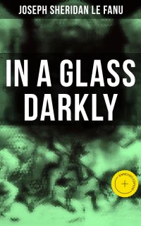 In A Glass Darkly