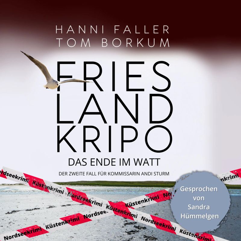 Das Ende im Watt - Der zweite Fall für Kommissarin Andi Sturm
