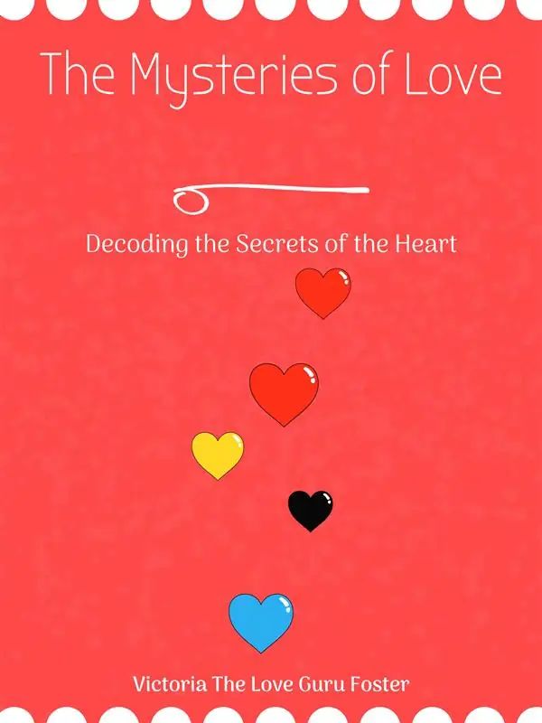 The Mysteries of Love