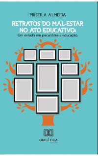 Retratos do mal-estar no ato educativo