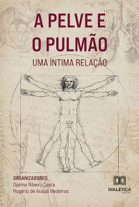 A Pelve e o Pulmão