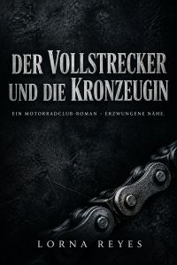 Der Vollstrecker und die Kronzeugin