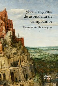 Glória e Agonia de Aspicuelta de Campoamor