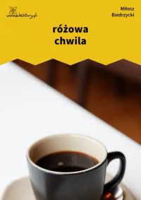 różowa chwila