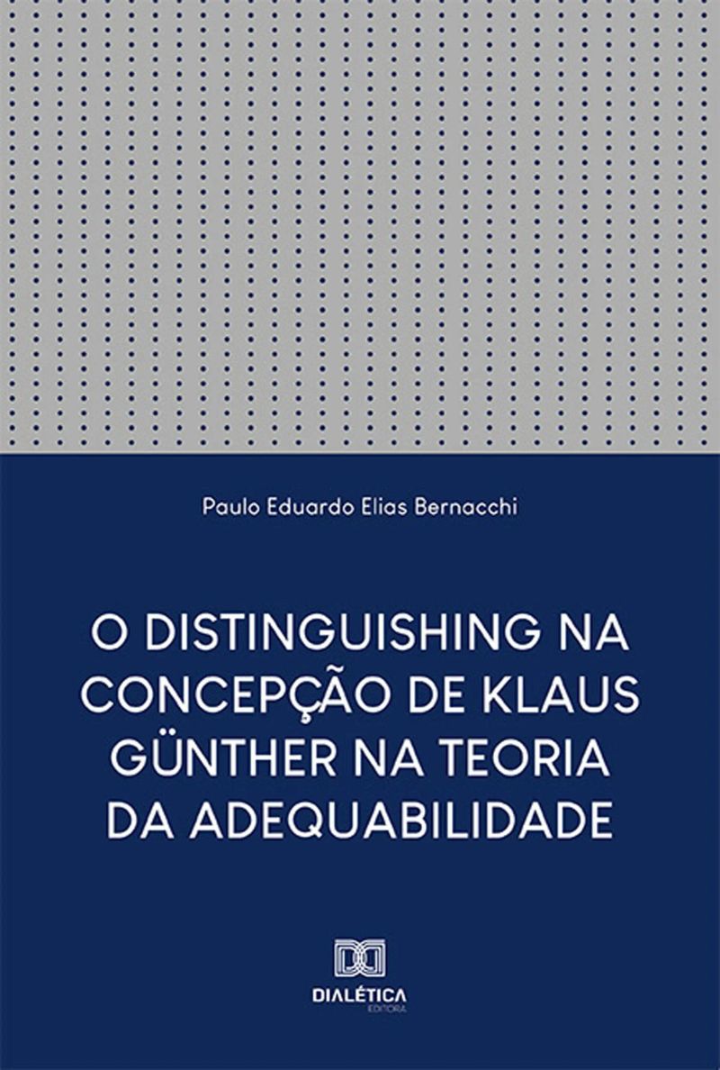 O Distinguishing na Concepção de Klaus Günther na Teoria da Adequabilidade
