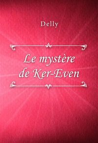 Le mystère de Ker-Even