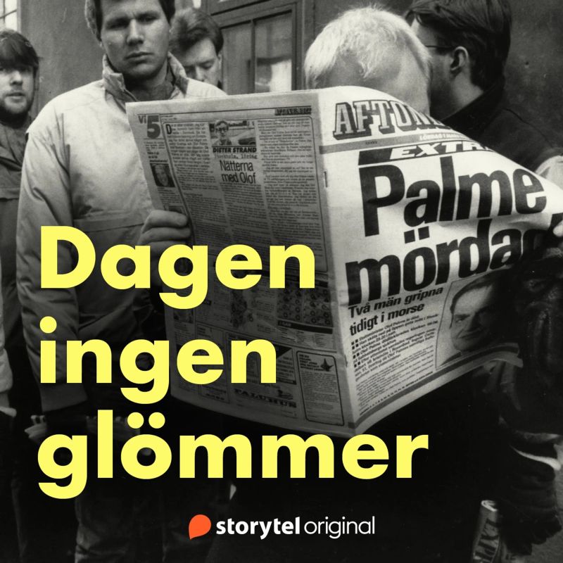 Palme mördad - Dagen ingen glömmer