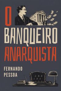 O Banqueiro Anarquista