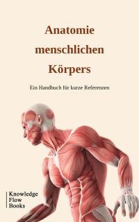 Anatomie menschlichen Körpers