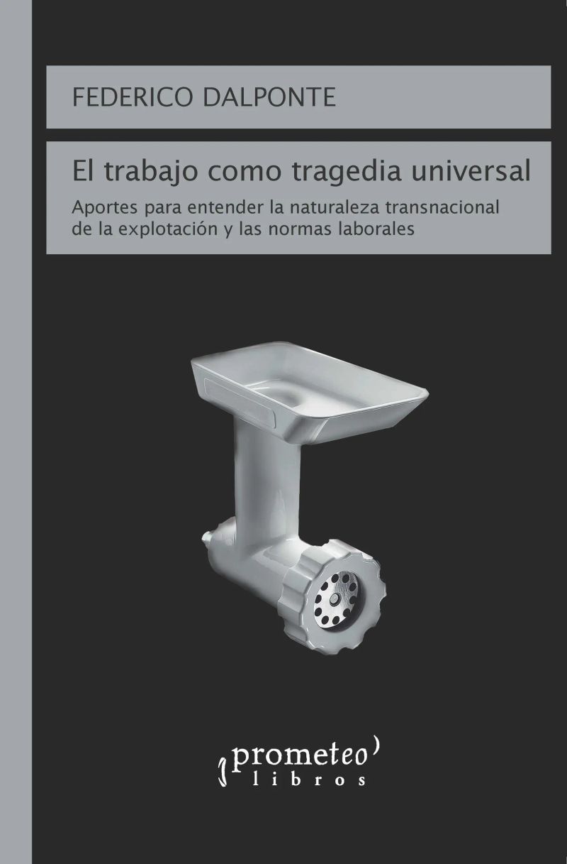 El trabajo como tragedia universal