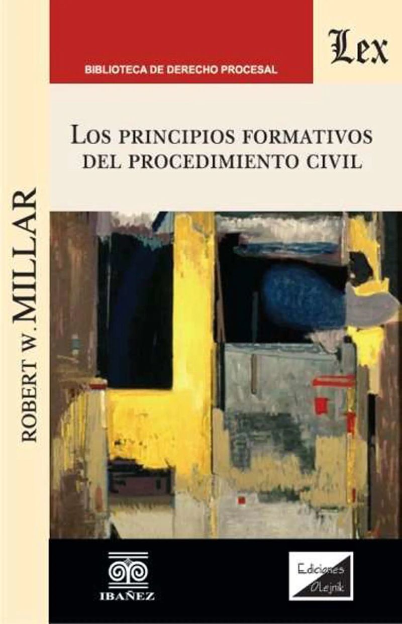 Los principios formativos del procedimiento civil