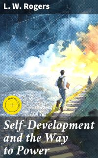Self-Development and the Way to Power