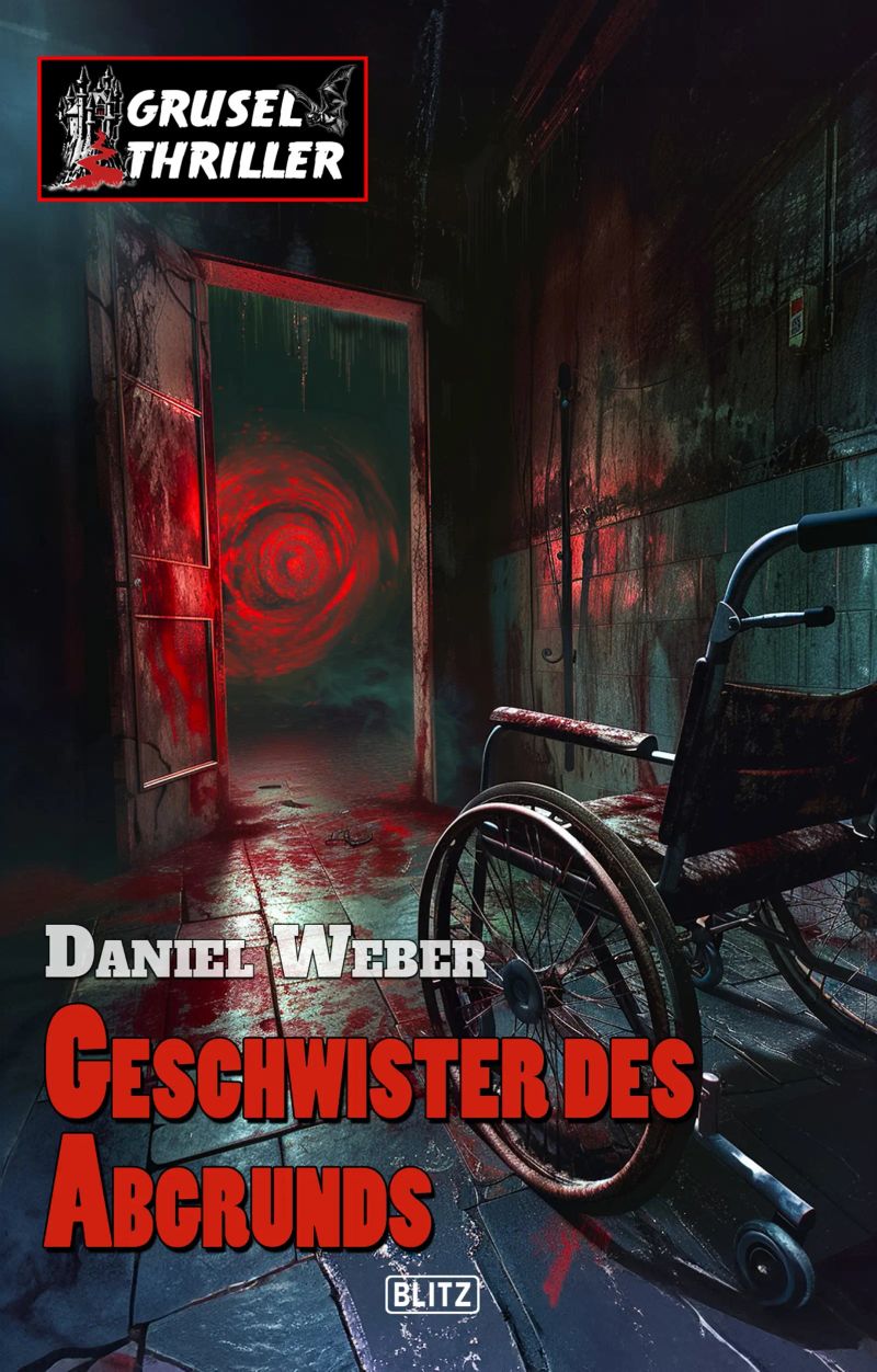 Grusel-Thriller 15: Geschwister des Abgrunds