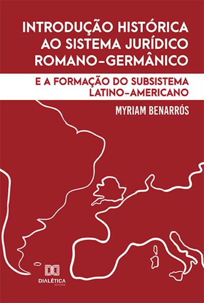Introdução histórica ao sistema jurídico romano-germânico
