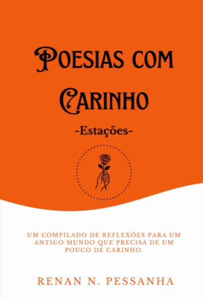 Poesias Com Carinho -  Estações