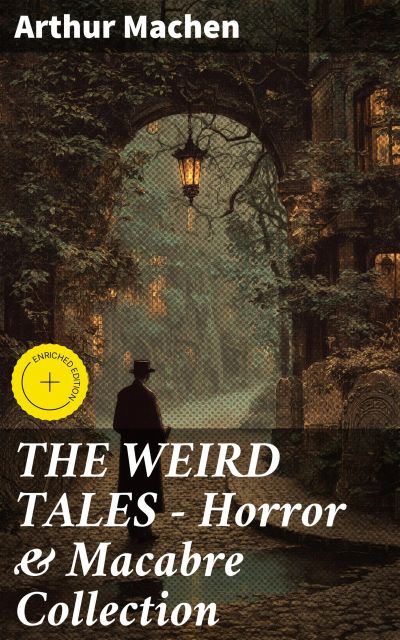 THE WEIRD TALES - Horror & Macabre Collection