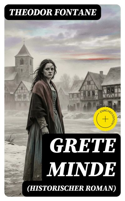 Grete Minde (Historischer Roman)