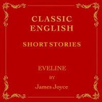 Classic English Short Stories - Evelyn