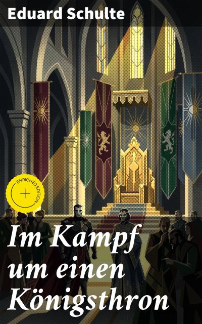 Im Kampf um einen Königsthron