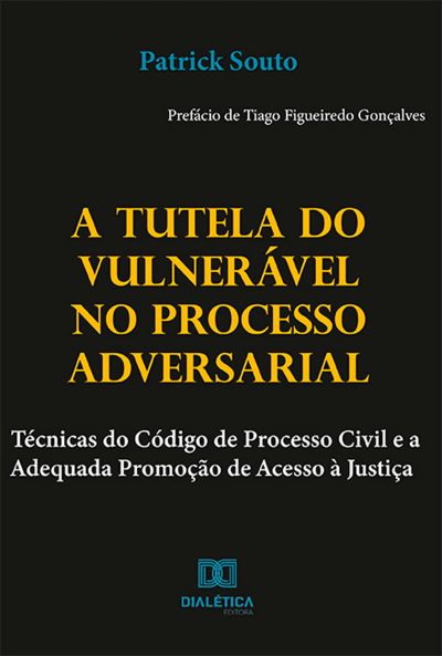 A Tutela do Vulnerável no Processo Adversarial