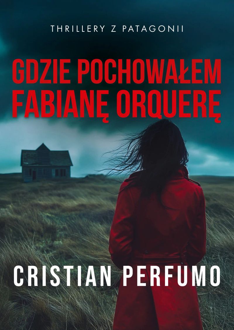 Gdzie pochowałem Fabianę Orquerę