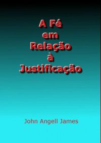 A Fé Em Relação À Justificação