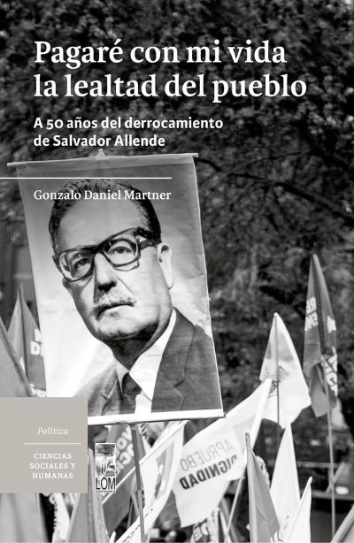 Pagaré con mi vida la lealtad del pueblo