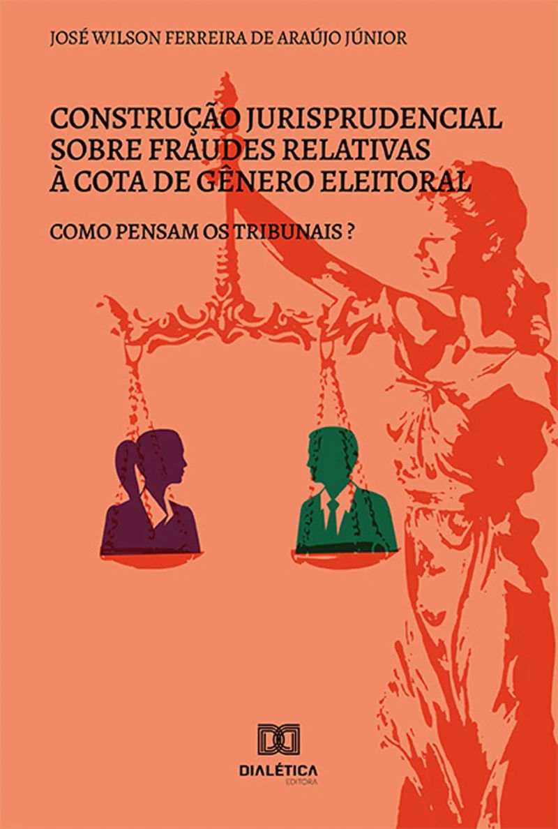 Construção jurisprudencial sobre fraudes relativas à cota de gênero eleitoral
