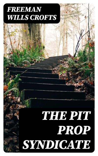The Pit Prop Syndicate