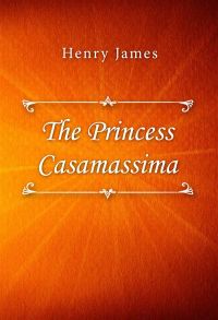 The Princess Casamassima