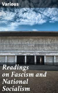 Readings on Fascism and National Socialism