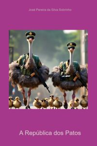 A República Dos Patos
