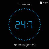24/7–Zeitmanagement