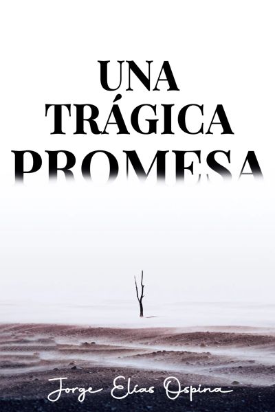Una trágica promesa